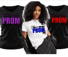 Load image into Gallery viewer, Thee PROM Tee