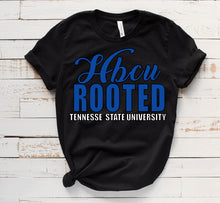 Load image into Gallery viewer, HBCU ROOTED (Script)