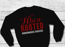 Load image into Gallery viewer, HBCU ROOTED (Script)