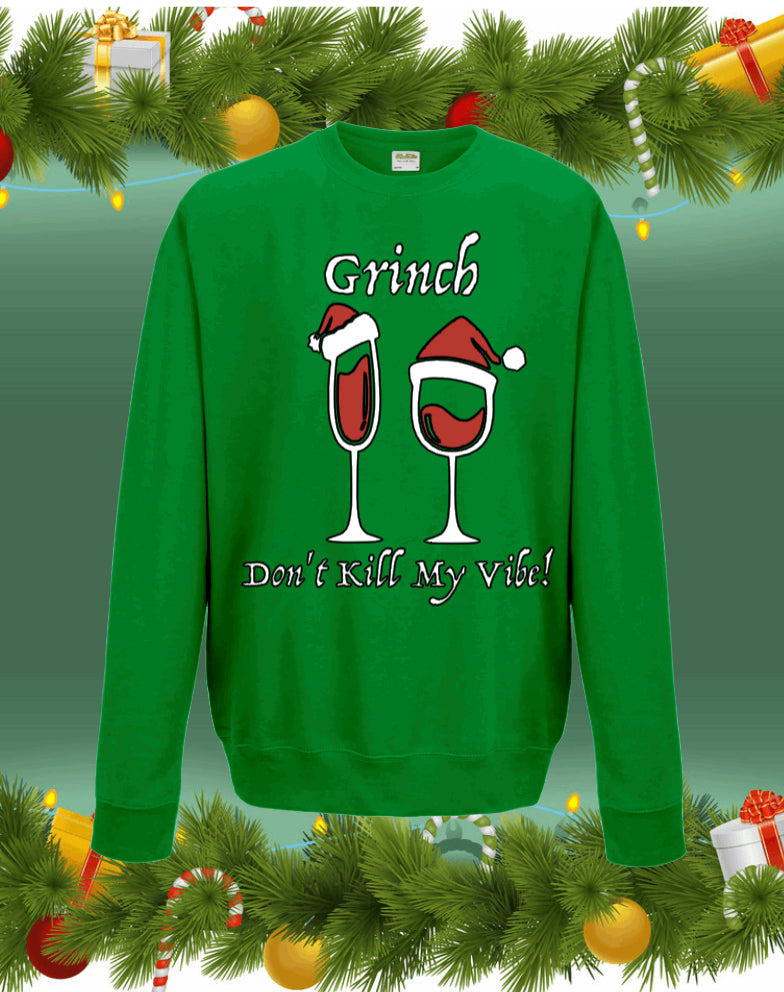 Grinch Don’t Kill My Vibe